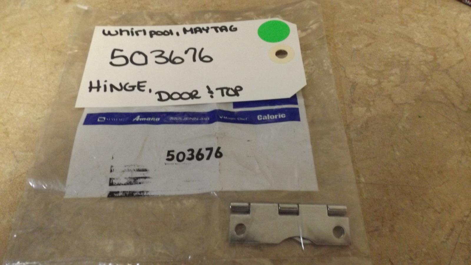 WHIRLPOOL MAYTAG DRYER 503676 HINGE DOOR & TOP (NEW) WHIRLPOOL MAYTAG DRYER 503676 HINGE DOOR & TOP (NEW)